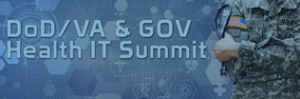 DoD VA and GOV Health IT Summit